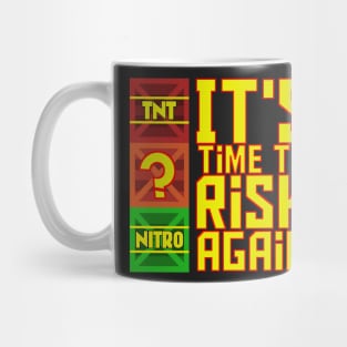 It's Time to Risk Again Mug